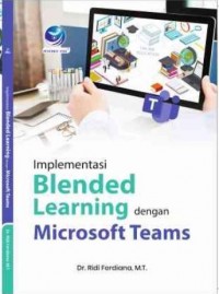 Implementasi Blended Learning dengan Microsoft Teams