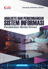 Analysis dan Pengembangan Sistem Informasi Pendekatan Model Driven