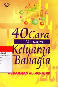 40 cara mencapai keluarga bahagia