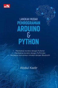 Langkah Mudah Pemrograman Arduino dan Python