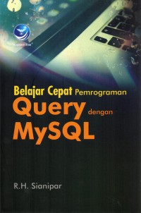 Belajar Cepat Pemrograman QUery dan MySQL