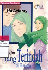 Agar Ku Jadi Yang Terindah di Hatimu