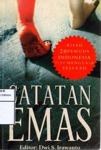 Catatan emas kisah 20 pemuda indonesia yang mengukir sejarah