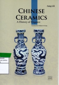 Chinese ceramics a history of elegance