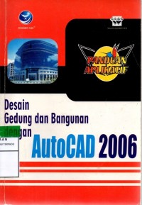 Desain gedung dan bangunan dengan autocad 2006