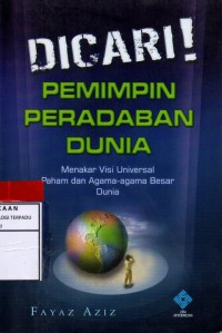 Dicari! Pemimpin peradaban dunia