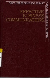 Grolier business library: Effective business communications