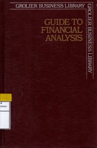 Grolier business library: Guide to financial analysis