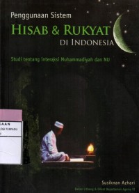 Penggunaan sistem hisab dan rukyat di Indonesia