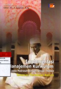 Implementasi manajemen kurikulum pada madrasah diniyah sirojut tholibin