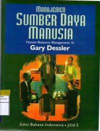 Manajemen sumber daya manusia : human resource  management 7 e (Jilid 2)