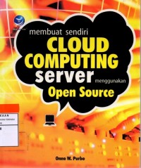 Membuat sendiri cloud computing server menggunakan open source