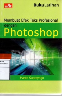 Membuat efek teks profesional dengan photoshop