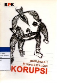 Mengenali dan memberantas korupsi
