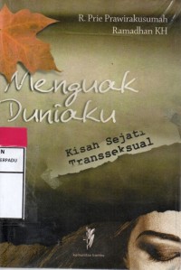 Menguak duniaku kisah sejati transseksual