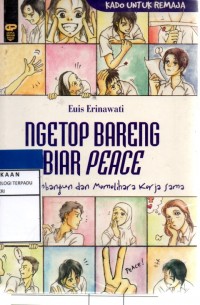 Ngetop bareng biar peace kiat membangun dan memelihara kerja sama