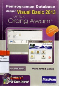 Pemrogaman Database dengan Visual Basic 2013 untuk orang awam