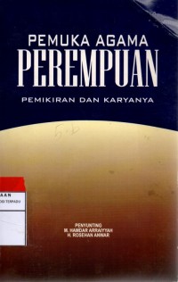 Pemuka agama perempuan : pemikiran dan karyanya