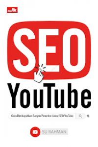 SEO YouTube: Cara Mendapatkan Banyak Penonton Lewat SEO YouTube