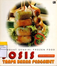 Membuat sendiri frozen food : sosis tanpa bahan pengawet