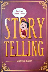 Story Telling: Beriklan Lewat Cerita
