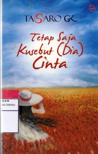 Tetap saja kusebut (dia) cinta