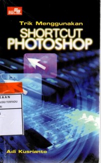 Trik menggunakan shortcut photoshop