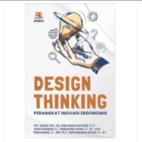 Design Thinking: Perangkat Inovasi Ergonomis