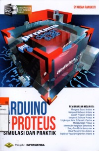 Arduino & Proteus : simulasi dan praktik