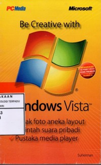 Be creative with windows vista