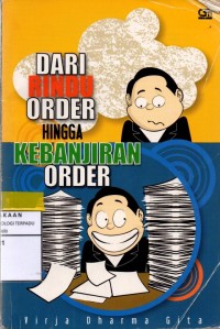 Dari rindu order hingga kebanjiran order