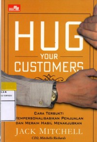 Hug your costumer