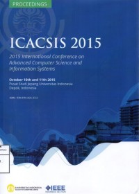 2015 International Conference on Advanced Computer Science and Information System (Prosiding)