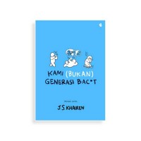 Kami Bukan Generasi Bacot