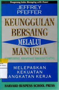 Keunggulan bersaing melalui manusia