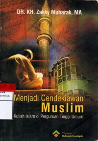 Menjadi Cendekiawan Muslim