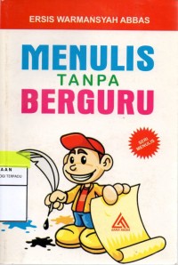 Menulis tanpa berguru