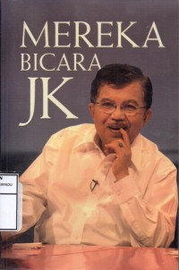 Mereka bicara JK