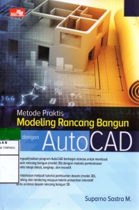 Metode praktis modeling rancang bangun dengan autocad