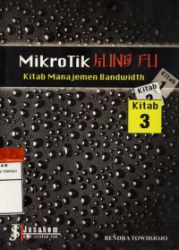 Mikrotik kungfu : kitab 3