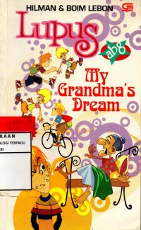 Lupus ABG : my grandma's dream
