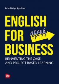 English For Business: Reinventing the Case and Project Based Learning