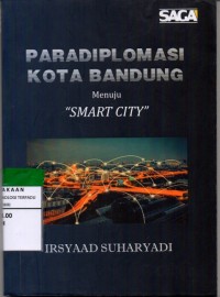 Paradiplomasi kota bandung menuju smart city