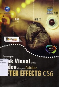 Penerapan efek visual pada video dengan adobe after effects cs6