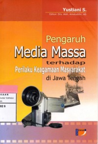 Pengaruh Media Massa Terhadap Perilaku Keagamaan Masyarakat di Jawa Tengah