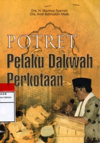 Potret pelaku dakwah perkotaan