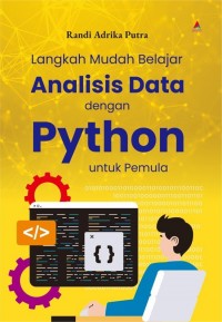 Langkah Mudah Belajar Analisis Data dengan Phyton untuk Pemula