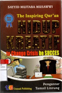 The inspiring qyur'an hidup kreatif to change crisis be succes