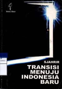 Transisi Menuju Indonesia Baru