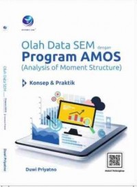 Olah Data SEM Program AMOS (Analysis od Moment Structure)